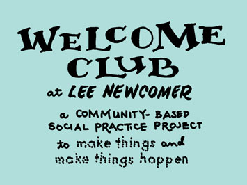 Welcome Club at Lee Newcomer School, a project to make things or make things happen