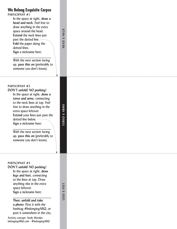 We Belong Exquisite Corpse, an
interactive drawing activity concept by ANALY MORALES.