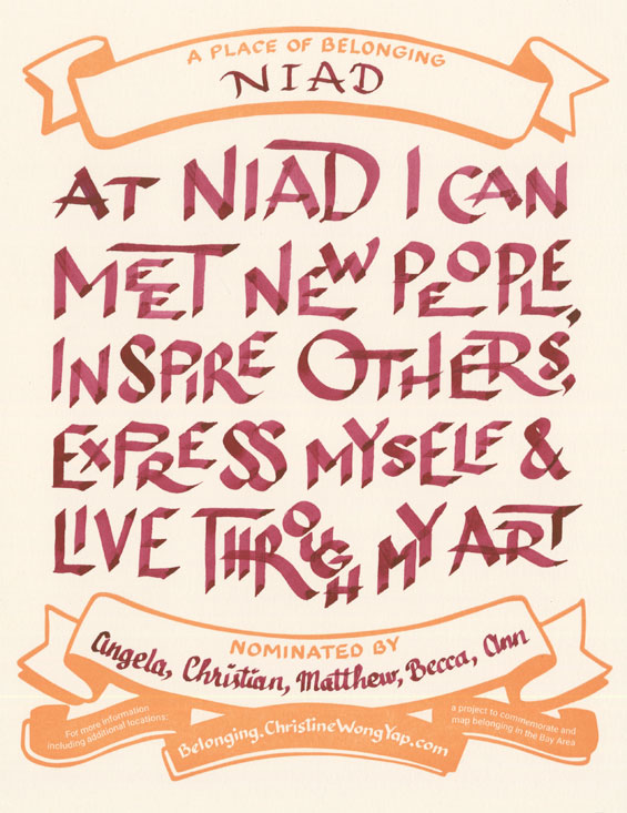 A Place of Belonging: NIAD. At NIAD I can meet new people, inspire others, express myself, and live through my art. Nominated by Angela, Christian, Matthew, Becca, Ann. Belonging.ChristineWongYap.com.