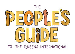 Logo for The People's Guide to the Queens International, with some of the letters turning into hands writing, a raised fist, etc., in orange, yellow, brown