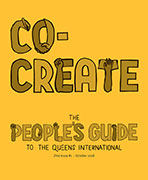 Zine #1 Cover in black ink on goldenrod paper. Title: Co-Create. The People's Guide to the Queen's Interlational