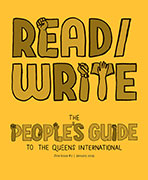 Zine #2 Cover in black ink on goldenrod paper. Title: Read/Write. The People's Guide to the Queen's Interlational