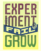 Image of letterpress relief print of title message Experiment Fail Grow.